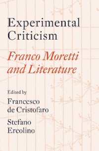 Experimental Criticism : Franco Moretti and Literature