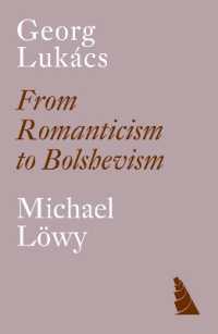 Georg Lukacs : From Romanticism to Bolshevism