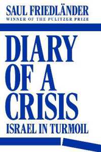 Diary of a Crisis : Israel in Turmoil