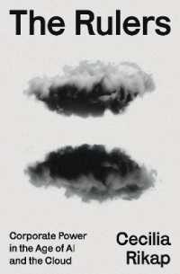 The Rulers : Corporate Power in the Age of AI and the Cloud