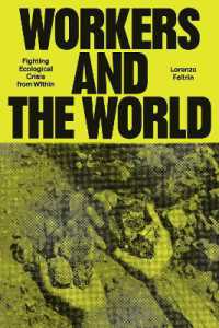 Workers and the World : Fighting Ecological Crisis from within
