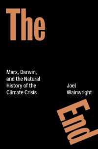 The End : Marx, Darwin, and the Natural History of the Climate Crisis