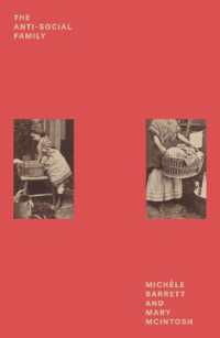 The Anti-Social Family (Feminist Classics)