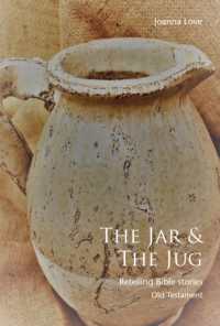 The the Jar & the Jug : Retelling Bible stories (Old Testament)