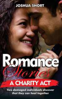 Romance Stories : Two damaged individuals discover that they can heal together