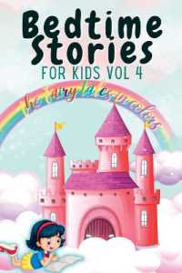Bedtime Stories for Kids Vol 4 : The Fairy Tales in Colors