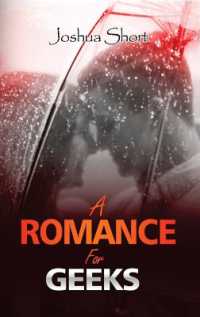 A Romance for Geeks （Large Print）