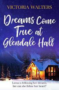 Dreams Come True at Glendale Hall : A romantic, uplifting and feelgood read (Glendale Hall)
