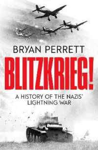 Blitzkrieg! : A History of the Nazis' Lightning War