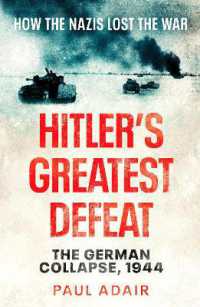 Hitler's Greatest Defeat : The German Collapse, 1944