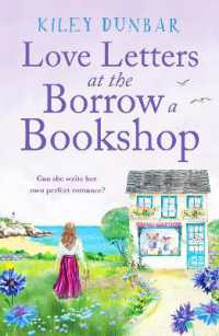 Love Letters at the Borrow a Bookshop : A cosy, uplifting romance that will warm the heart of any booklover (The Borrow a Bookshop)