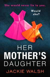 Her Mother's Daughter : An absolutely gripping psychological thriller with a killer twist