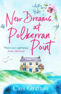 New Dreams at Polkerran Point : An uplifting and charming Cornish romance (The Little Cornish Cove series)