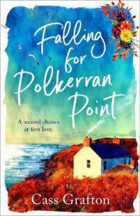 Falling for Polkerran Point : A fun, feel-good, Cornish second chance romance (The Little Cornish Cove series)