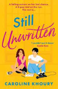 Still Unwritten : The heartwarming, escapist romance of the year