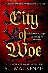 City of Woe : An utterly compelling medieval mystery (The Simon Merrivale Mysteries)