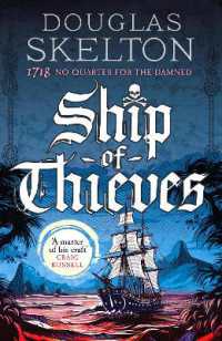 Ship of Thieves : 'High-octane historical fiction' Daily Mail (A Company of Rogues)