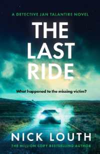The Last Ride : A tense and atmospheric crime thriller (Detective Jan Talantire)