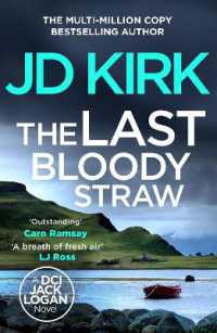 The Last Bloody Straw (Dci Logan Crime Thrillers)