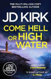 Come Hell or High Water (Dci Logan Crime Thrillers)