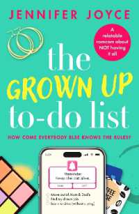 The Grown Up To-Do List : A relatable, laugh-out-loud romcom