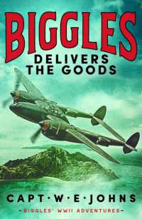 Biggles Delivers the Goods (Biggles' Ww2 Adventures)