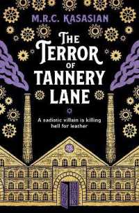 The Terror of Tannery Lane : A beguiling and compelling Victorian crime caper (Violet Thorn Mysteries)