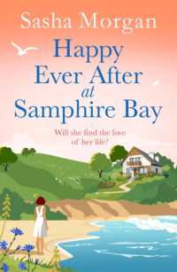 Happy Ever after at Samphire Bay : a romantic, later in life, feel good holiday beach read