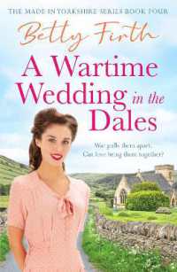 A Wartime Wedding in the Dales (Made in Yorkshire)