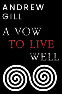 A Vow to Live Well
