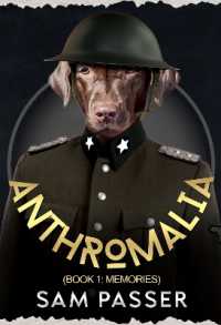 Anthromalia (Book 1: Memories)
