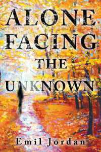 Alone Facing the Unknown