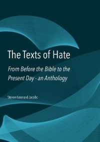 The Texts of Hate : From before the Bible to the Present Day - an Anthology
