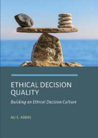 Ethical Decision Quality : Building an Ethical Decision Culture