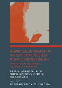 Theoretical Alternatives to the Psychiatric Model of Mental Disorder Labeling : Contemporary Frameworks, Taxonomies, and Models