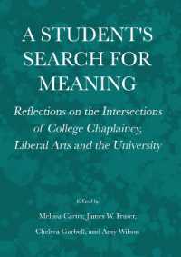 A Student's Search for Meaning : Reflections on the Intersections of College Chaplaincy, Liberal Arts and the University