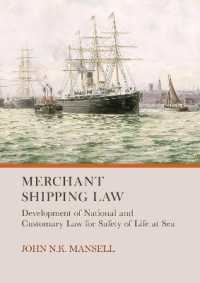 Merchant Shipping Law : Development of National and Customary Law for Safety of Life at Sea