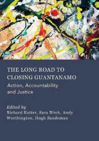 The Long Road to Closing Guantanamo : Action, Accountability and Justice