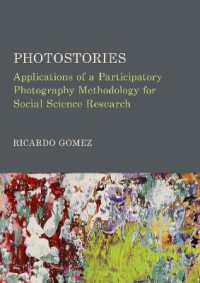 Photostories : Applications of a Participatory Photography Methodology for Social Science Research