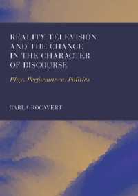 Reality Television and the Change in the Character of Discourse : Play, Performance, Politics