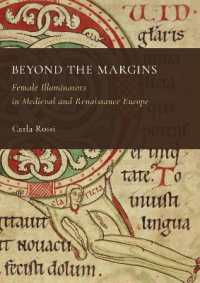 Beyond the Margins : Female Illuminators in Medieval and Renaissance Europe