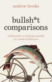 Bullsh*t Comparisons : A field guide to thinking critically in a world of difference