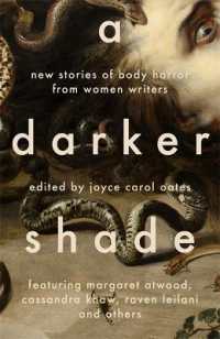 A Darker Shade : New Stories of Body Horror from Women Writers