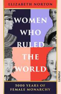 Women Who Ruled the World : 5000 Years of Female Monarchy