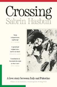 Crossing : A love story between Italy and Palestine