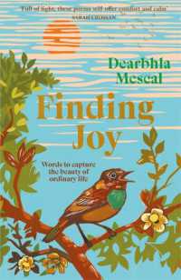 Finding Joy : Words to capture the beauty of ordinary life