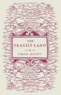 The Fragile Land : An Arthurian Allegory