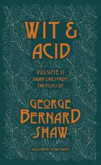 Wit and Acid : Sharp Lines from the Plays of George Bernard Shaw, Volume II
