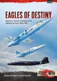 Eagles of Destiny : Volume 2 - Birth and Growth of the Pakistani Air Force, 1947-1971 (Asia@war)
