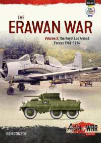 The Erawan War : Volume 3 - Royal Lao Armed Forces, 1961-1974 (Asia@war)